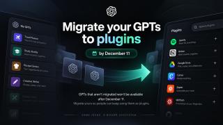 Adio, Custom GPTs: OpenAI le retrage pe 11 decembrie 2026 și mută fluxurile de lucru spre Plugins și Skills