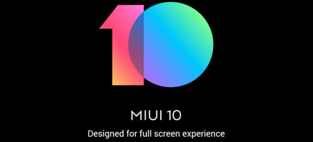 MIUI 10 ajunge de astăzi în versiunea stabilă pe alte 21 terminale Xiaomi; Iată care sunt acestea