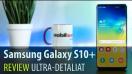 Samsung Galaxy S10+ Video Review Ultra-Detaliat în Limba Română