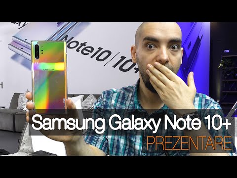 Samsung Galaxy Note 10+ Video Hands-On Review în Limba Română