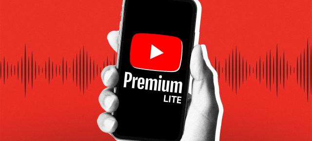 Premium Lite devine mai puțin „lite”; YouTube introduce reclame pe Shorts și muzică din 30 iunie