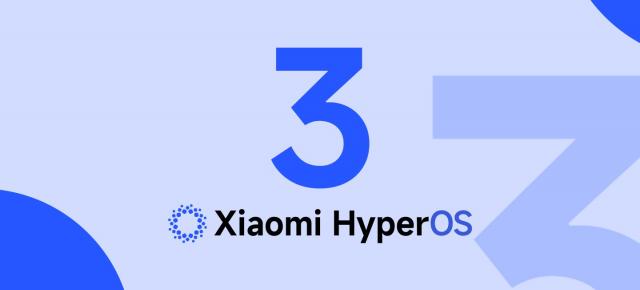 Iată lista de telefoane Xiaomi, Redmi și POCO care vor primi HyperOS 3.0; Update-ul va fi livrat începând din vară