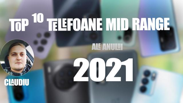<b>Top 10 telefoane mid-range pe anul 2021 în viziunea lui Claudiu Sima: hituri best-buy și varietate</b>Momentul listelor de final de an este aici, iar acum în 2021 avem pentru voi atât un top 10 al telefoanelor mid-range, cât și unul pentru telefoane flagship care vine ulterior. Fiecare dintre noi (Claudiu, Alex, Mihai, Ervin, Radu) 