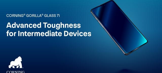 Corning prezintă Gorilla Glass 7i, protecție din sticlă pentru smartphone-uri mid-range