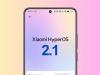 Xiaomi lansează HyperOS 2.1 la nivel global; Funcții AI avansate și îmbunătățiri pentru conectivitate