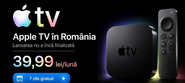 Apple TV își afișează prețul pentru România: 39,99 lei pe lună, dar lansarea nu este încă finalizată
