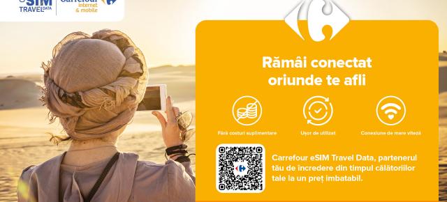 Carrefour lansează eSIM Travel Data: conectivitate globală fără taxe de roaming