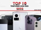 Top 10 telefoane high-end pe anul 2022 în viziunea lui Mihai Arsene: Upgrade-uri mici, pliabile mai accesibile și un all-rounder atractiv pe primul loc