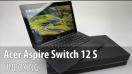 Acer Aspire Switch 12 S Video Unboxing în Limba Română (Detașabil de 12.5 inch, cu Windows 10)