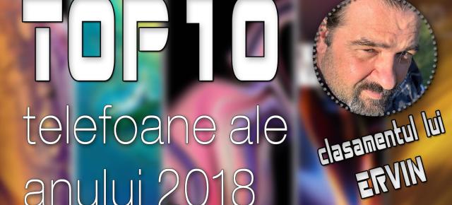 Top 10 telefoane ale anului 2018 (Szilárd Ervin Szőgyényi): Optim a însemnat pentru mine cel mai bun