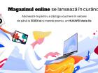Lansarea magazinului Huawei Online Store va aduce premii atractive pentru iubitorii de tehnologie: vouchere de 3.000 lei, premii surpriză și un pliabil Mate Xs