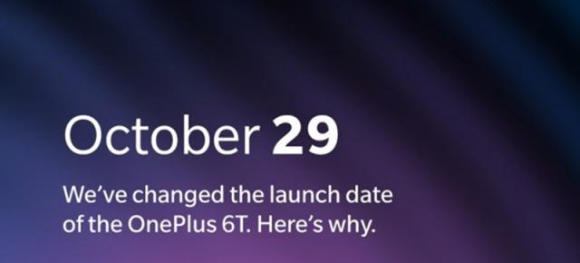 OnePlus 6T are lansarea mutată mai devreme de frica evenimentului Apple; Vine pe 29 octombrie