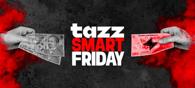 tazz dă startul campaniei Smart Friday mâine, 12 noiembrie! Singura zi din an în care voucherele în valoare de 100 de lei primesc discounturi de până la 80%