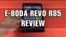 E-Boda Revo R85 Review în Limba Română - Mobilissimo.ro
