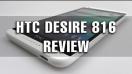 HTC Desire 816 (Dual SIM) Review în Limba Română  - Mobilissimo.ro